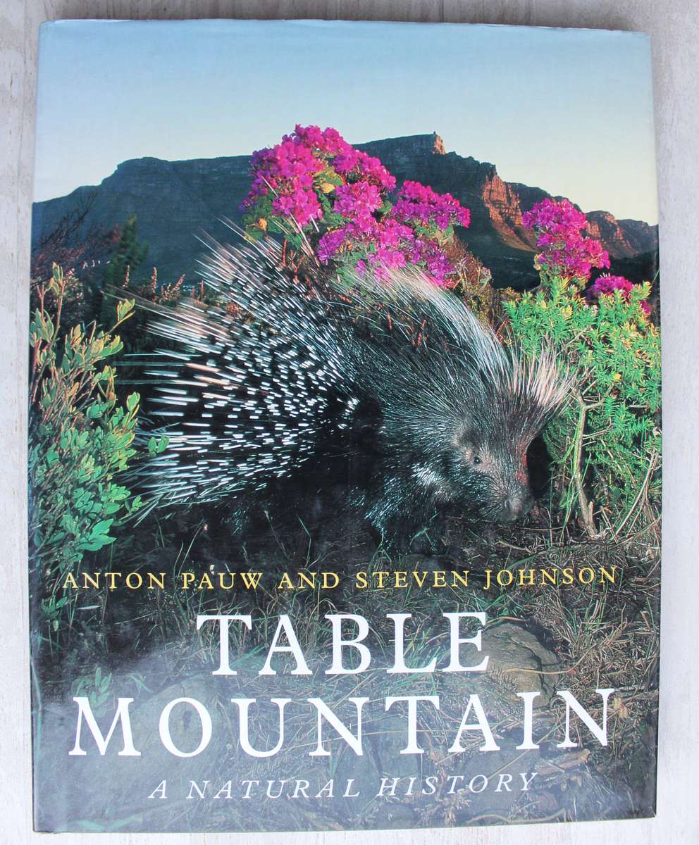 Table Mountain A natural History by Anton Pauw and Steven Johnson