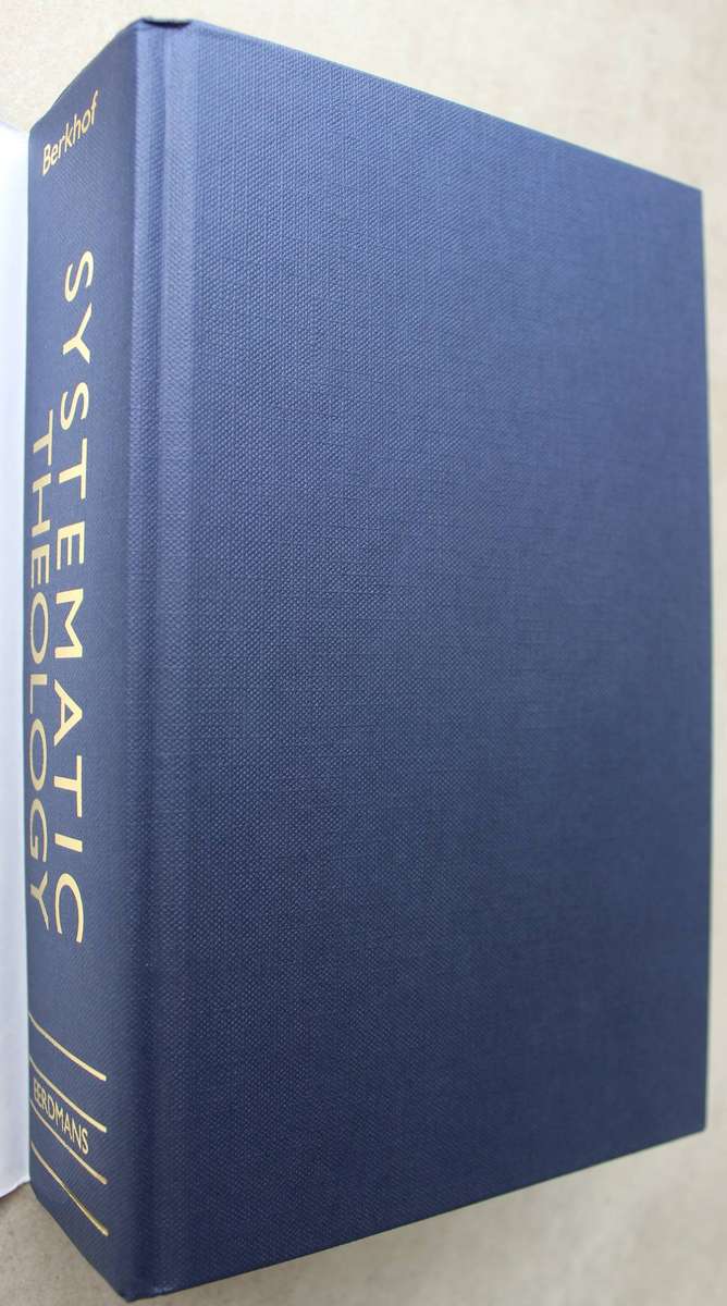 Systematic Theology: Berkhof