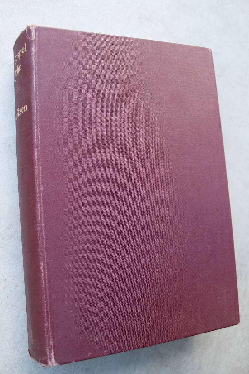 A Commentary on the Gospel of John / Hendriksen