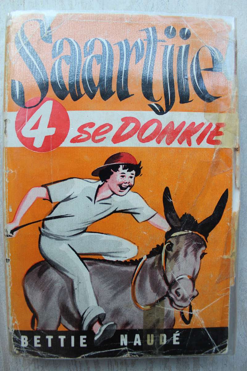 SAARTJIE SE DONKIE, NR 4 - BETTIE NAUDE met oorspronklike stofjas