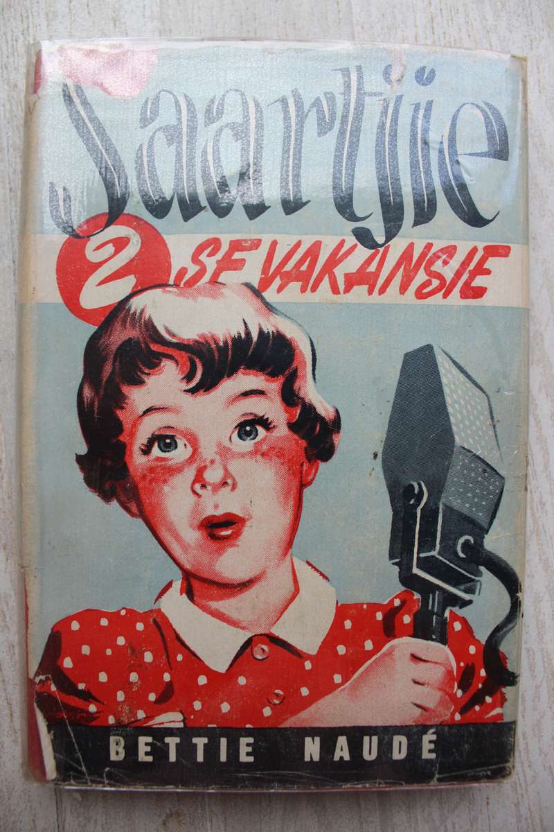 SAARTJIE SE VAKANSIE, NR 2 - BETTIE NAUDE met oorspronklike stofjas