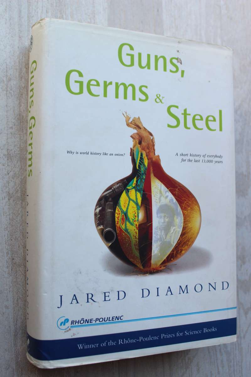 Guns, Germs and Steel - Jared M. Diamond