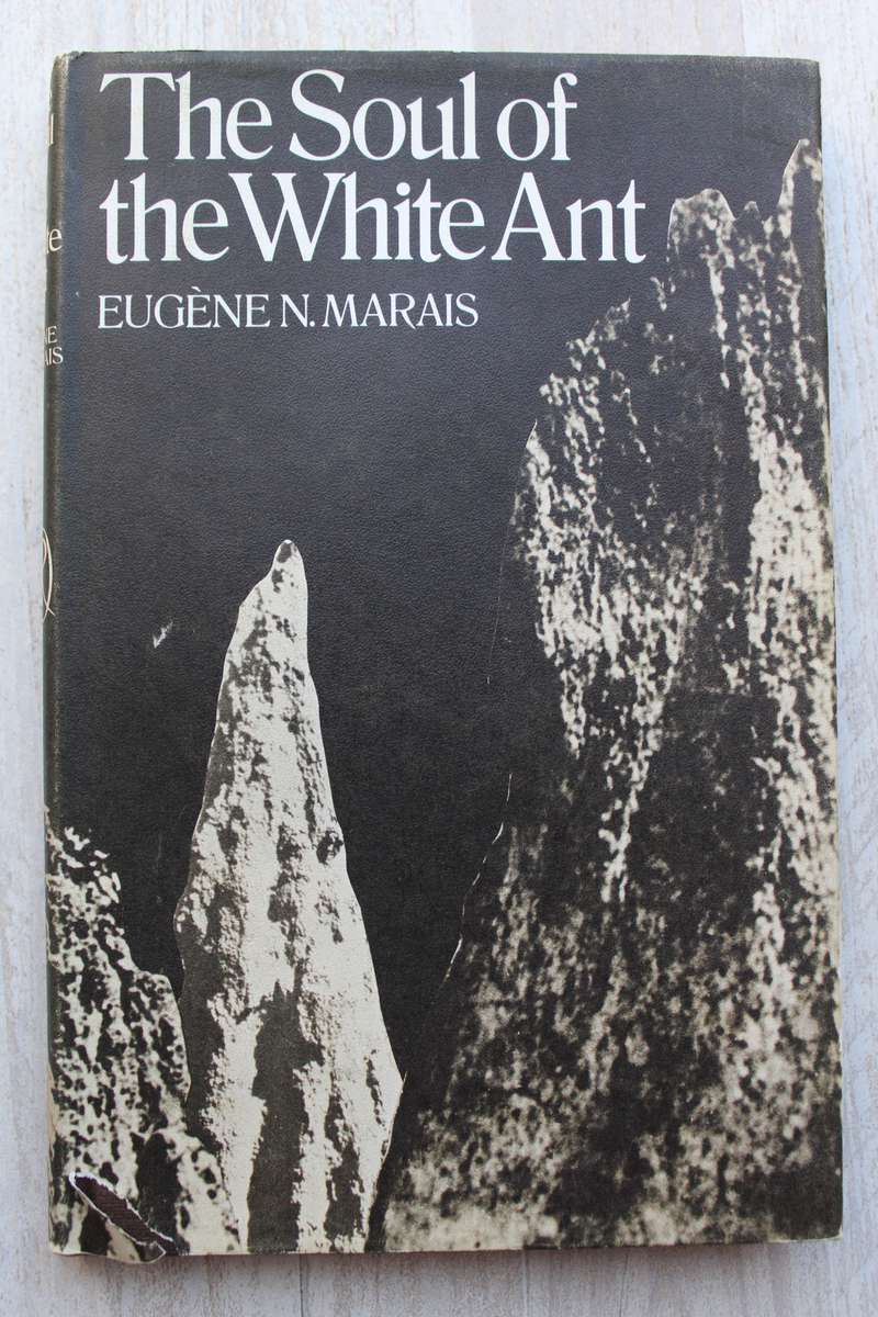 The Soul of the White Ant -   Eugène N. Marais