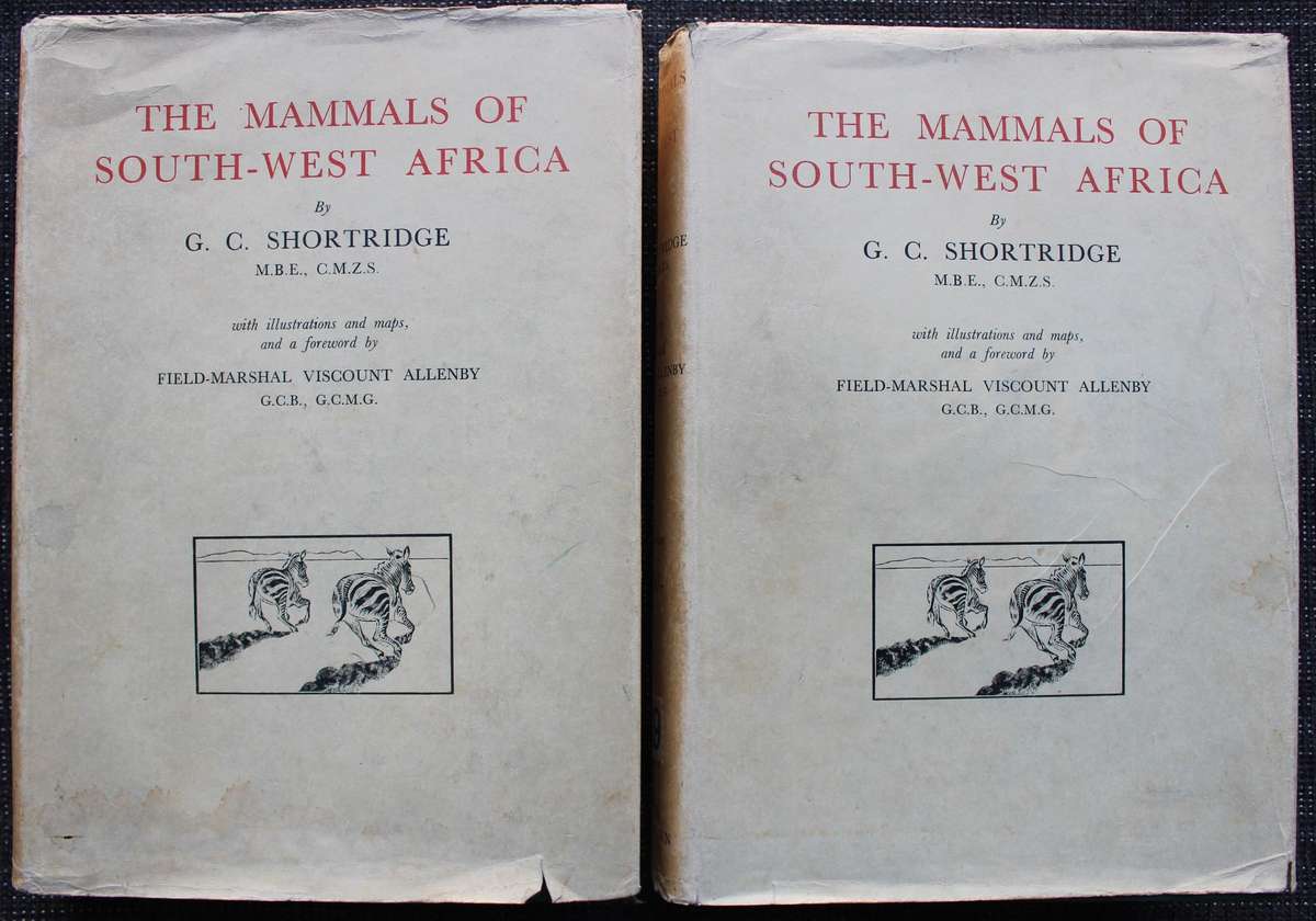 The Mammals of South West Africa - By Captain G.C. Shortridge