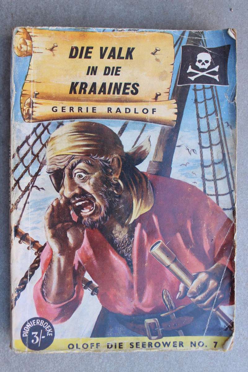 Oloff die Seerower 7 - Die valk in die kraaines / Gerrie Radlof