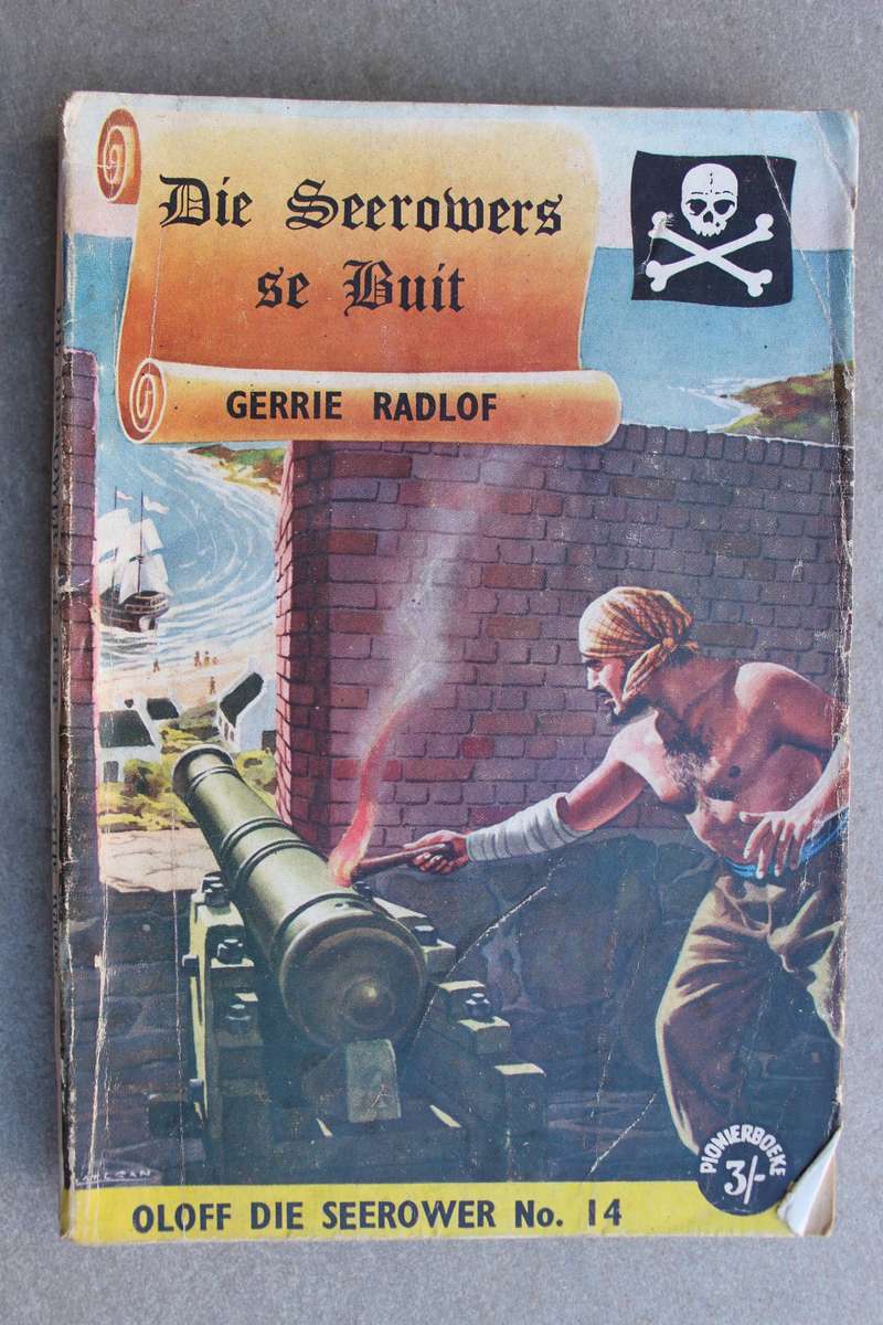Oloff die Seerower 14 - Die seerowers se buit / Gerrie Radlof