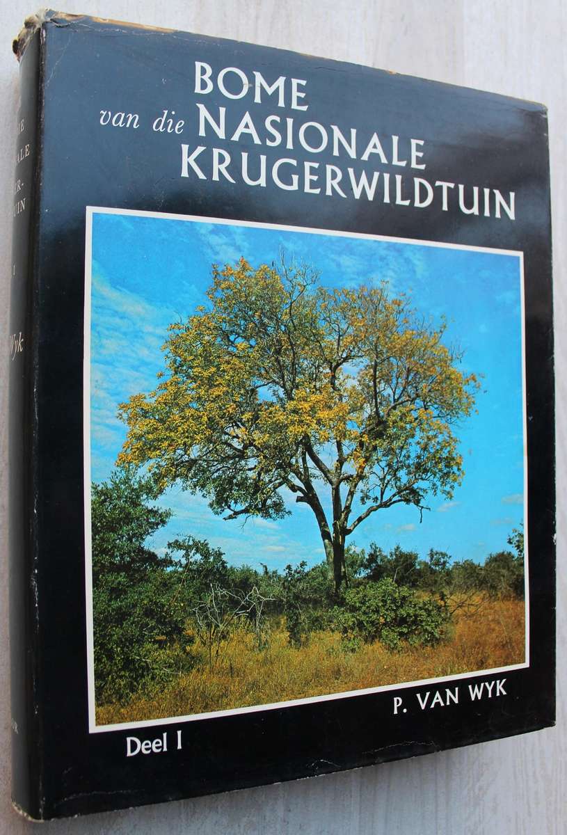 Geteken: BOME VAN DIE NASIONALE KRUGERWILDTUIN - P. van Wyk