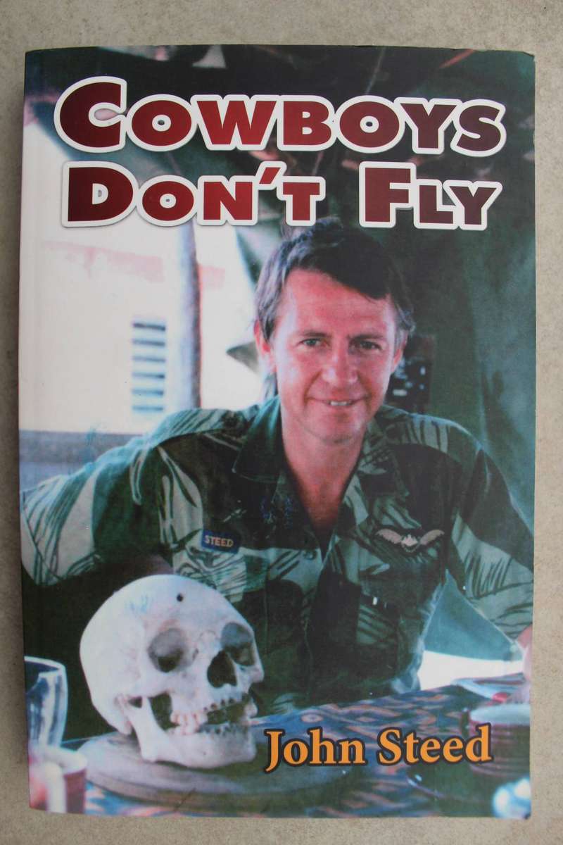 Cowboys Don`t Fly b- John Steed