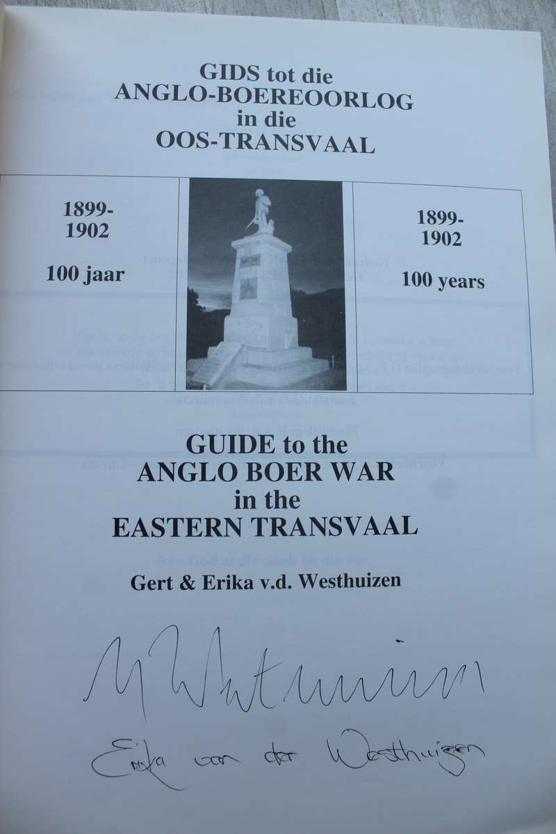SIGNED: Gids tot Anglo-Boereoorlog in Oos-Transvaal / Guide to the A nglo-Boer War Eastern Transvaal