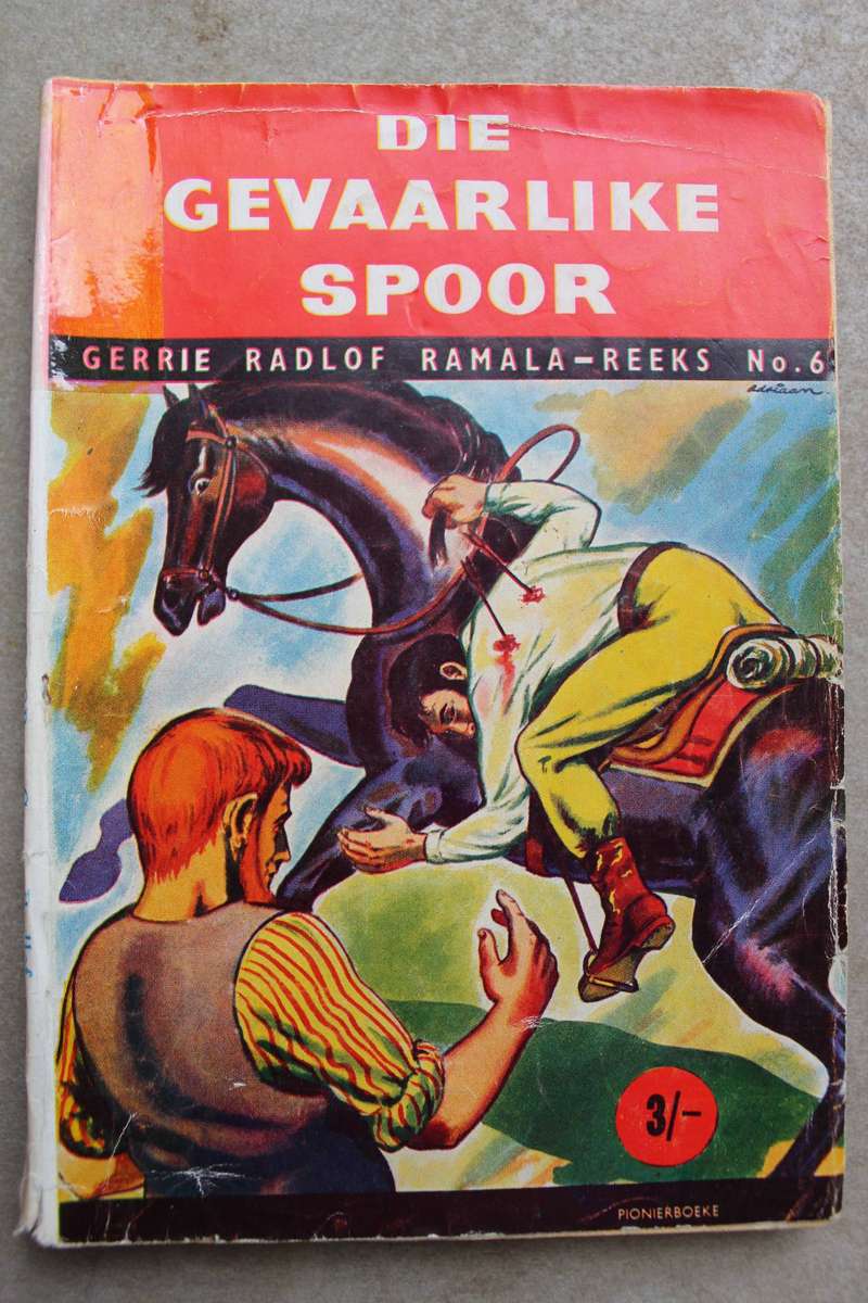 Ramala reeks 6 - Gerrie Radlof - Die gevaarlike spoor