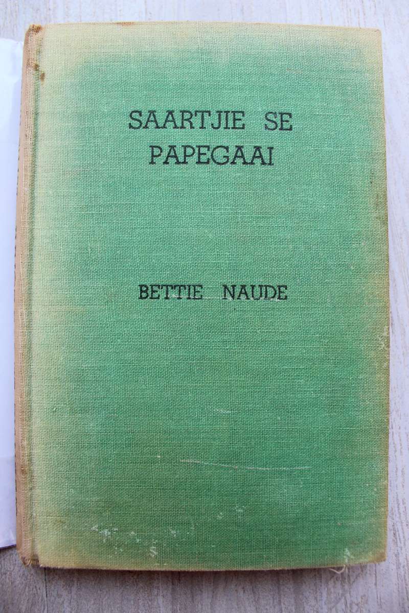 Saartjie se Pappegaai - Bettie Naude