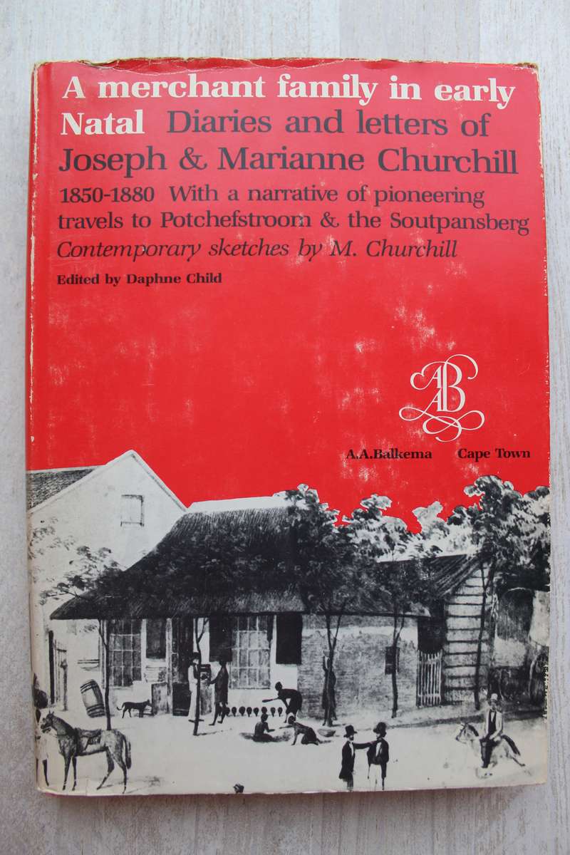 A Merchant Family in Early Natal - Daphne Child