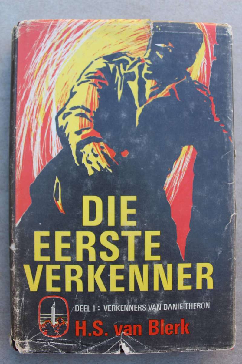 Die Eerste Verkenner, Deel 1: Verkenners van Danie Theron - Van Blerk