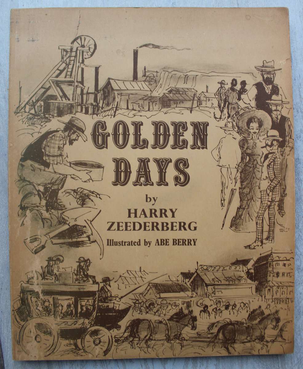 SIGNED: Golden Days - Harry Zeederberg and Abe Berry