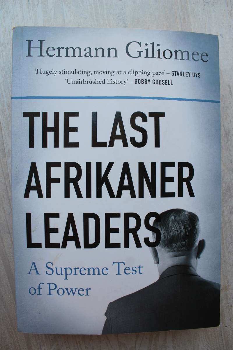 THE LAST AFRIKANER LEADERS Herman Giliomee