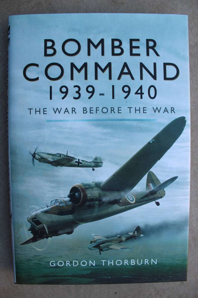 Bomber Command 1939 - 1940 / Thorburn
