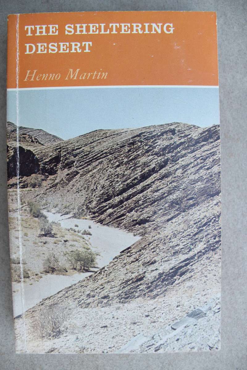 The Sheltering Desert - Henno Martin