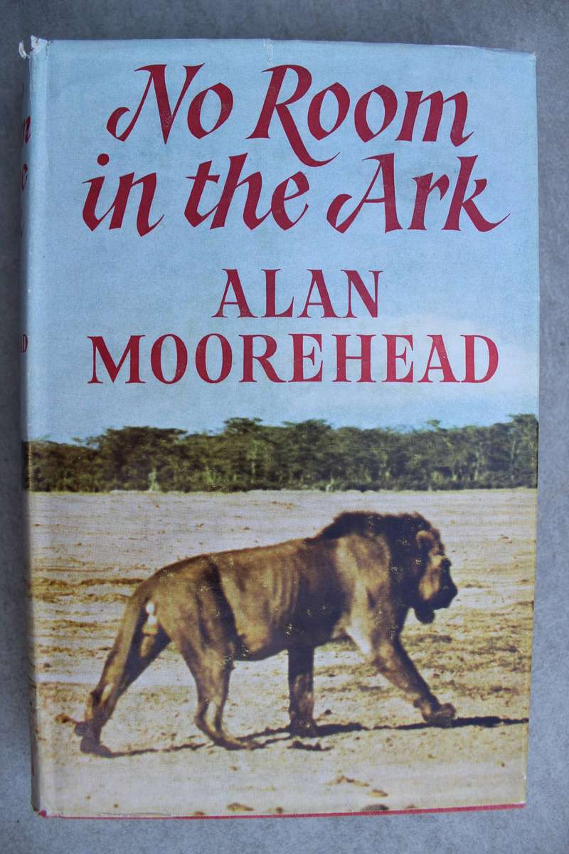 No room in the ark - Alan Moorehead