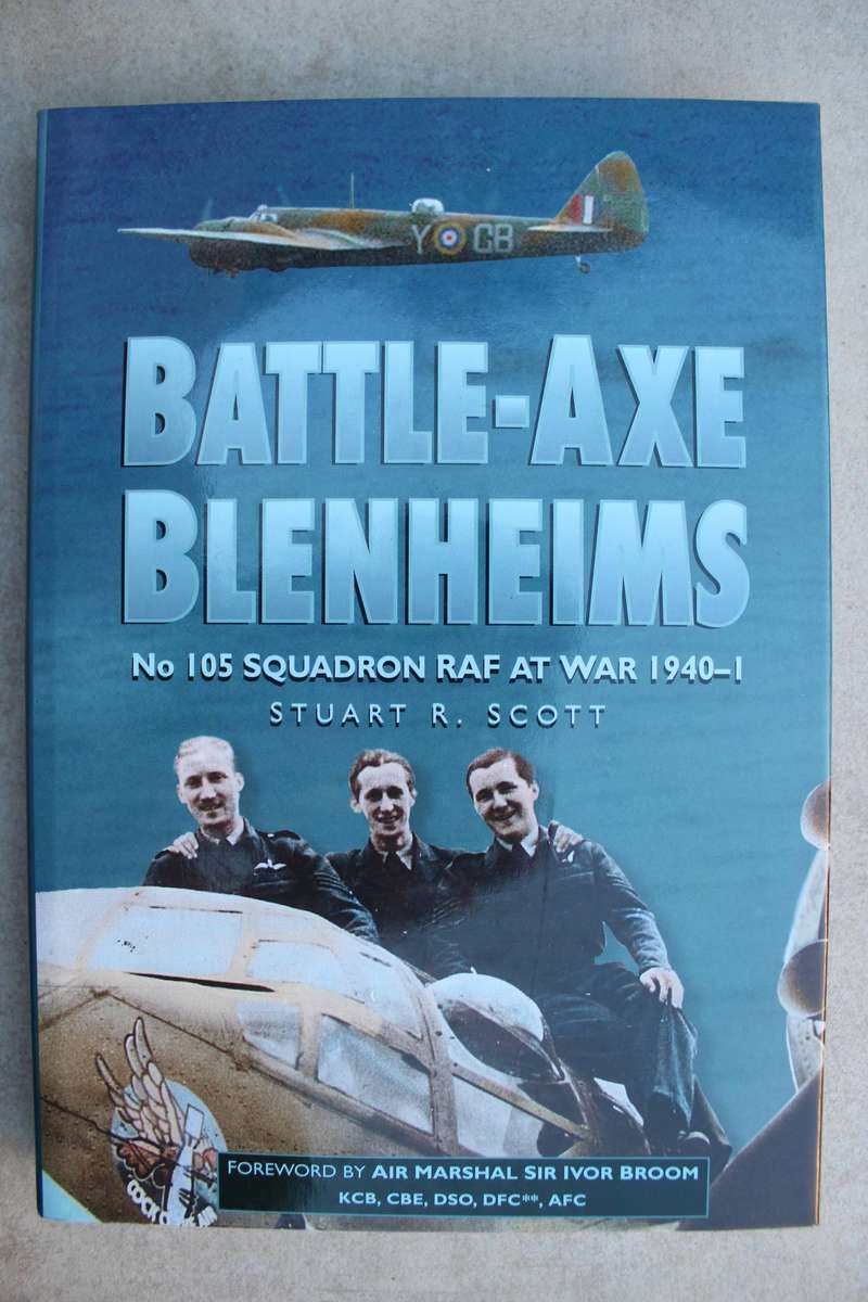 Battle-axe Blenheims: No.105 Squadron RAF at War, 1940-41  / Scott