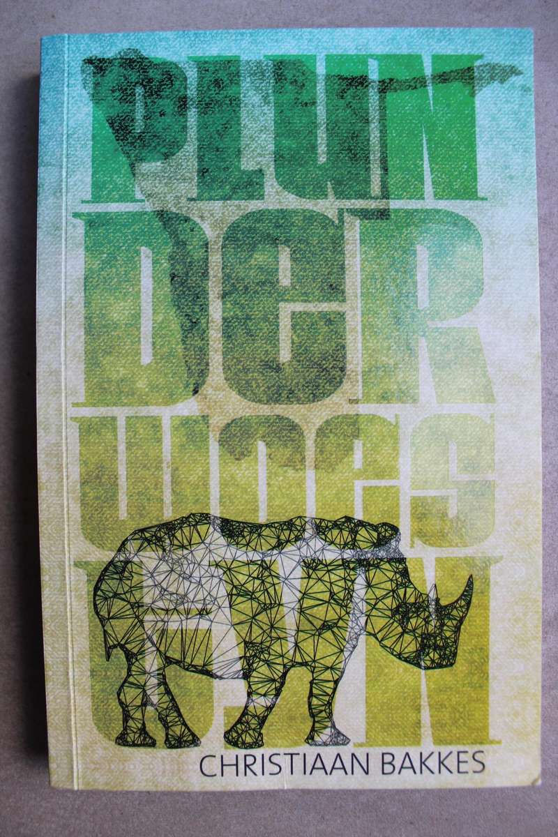 Plunderwoestyn - Christiaan Bakkes