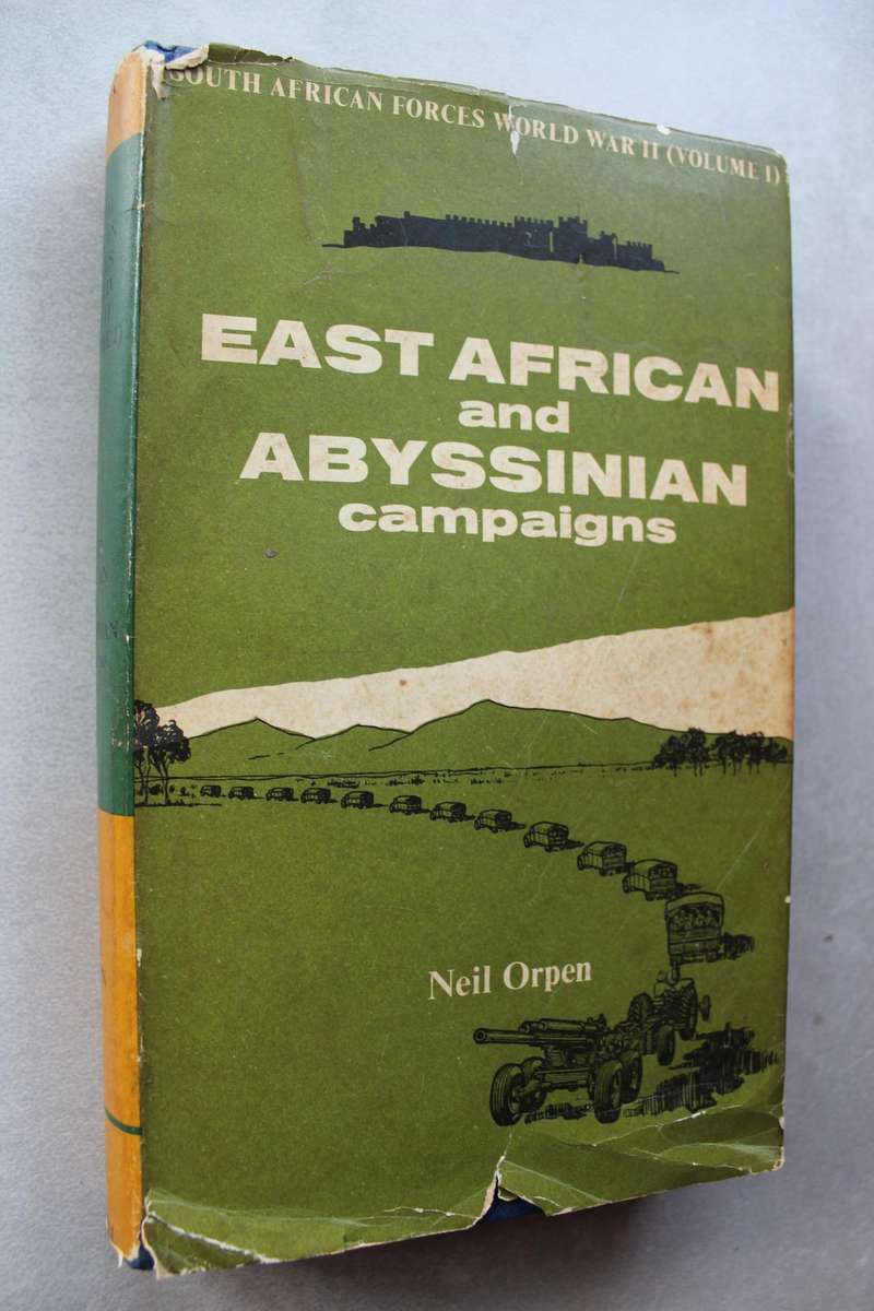 EAST AFRICAN and ABYSSINIAN campaigns -  Neil Orpen
