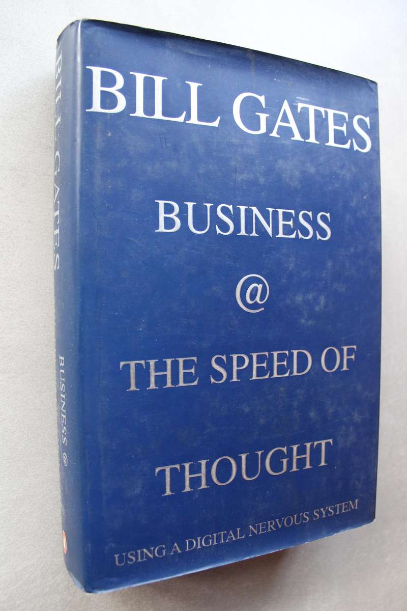 Business @ The Speed of Thought / Bill Gates