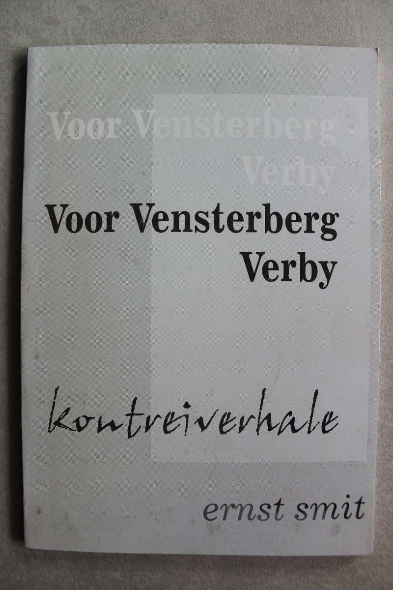 Voor Vensterberg verby - Kontreiverhale / Ernst Smit