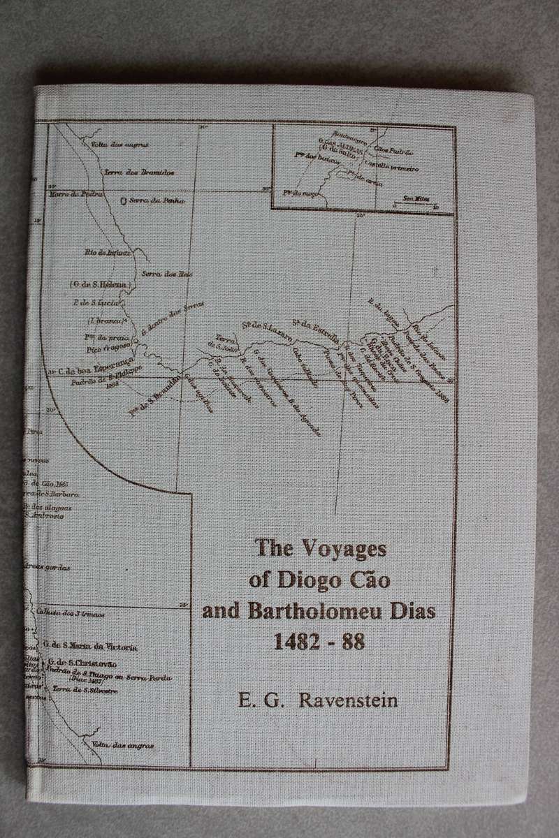 The Voyages of Diogo Cao and Bartholomeu Dias 1482- 88 / Ravenstein