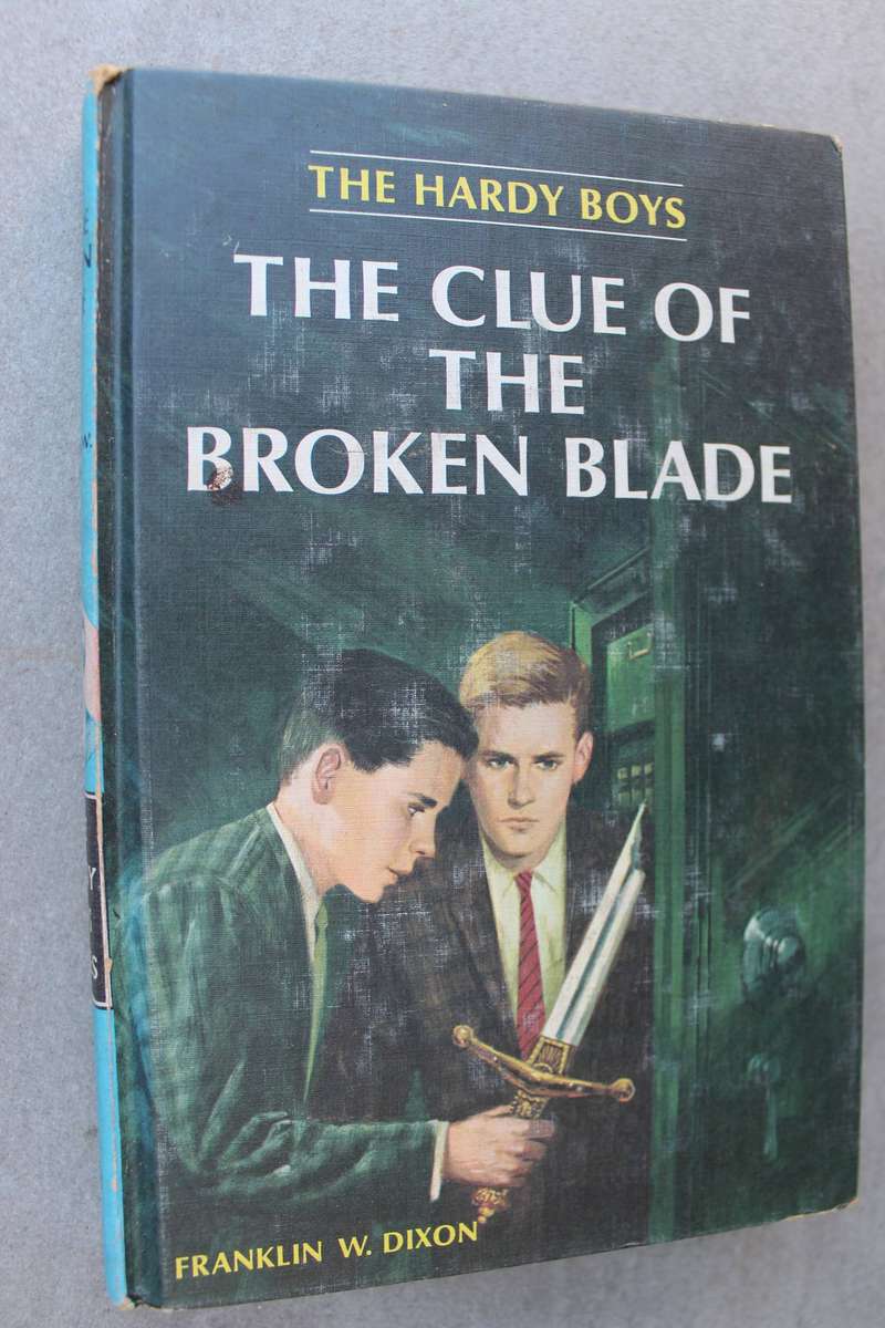 The clue of the broken blade - Hardy Boys - Dixon
