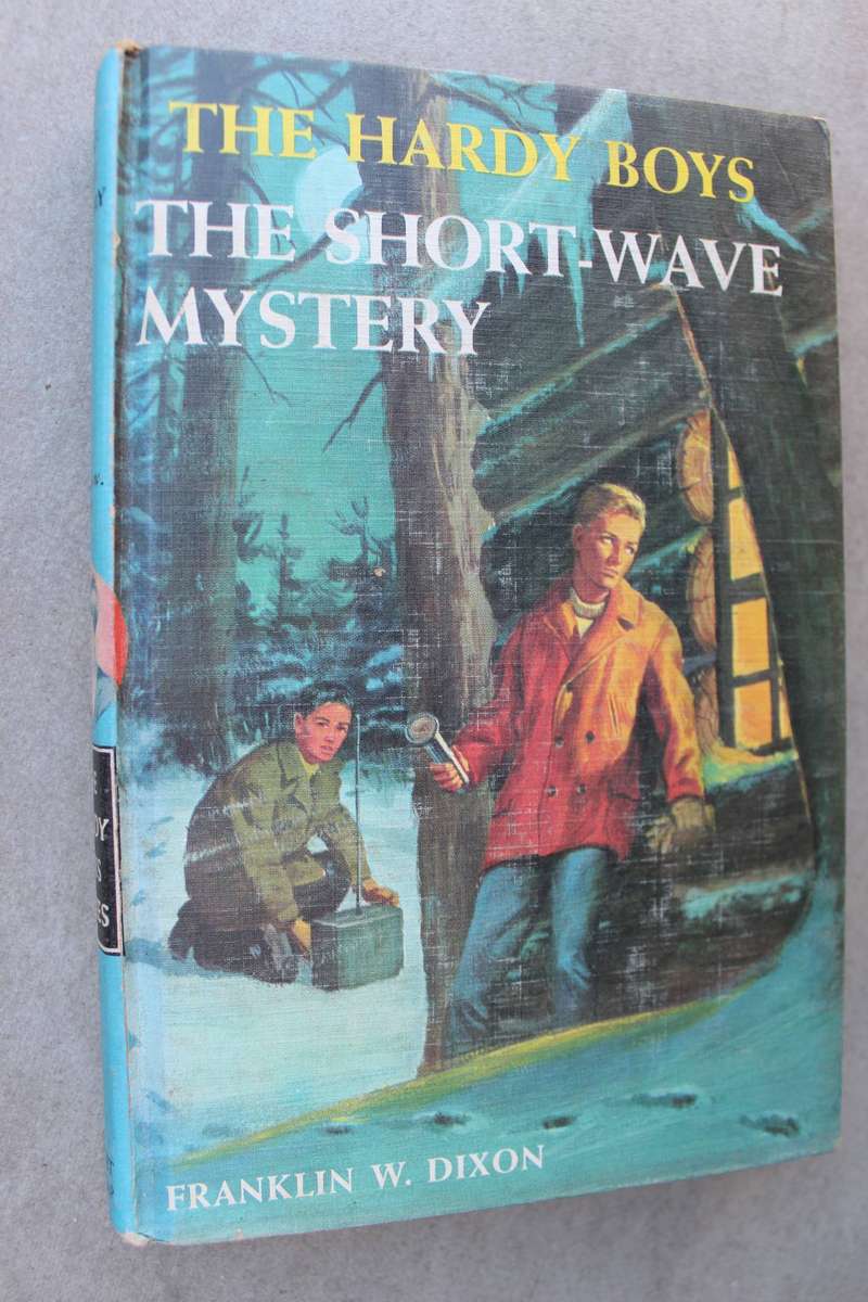 The short-wave mystery  - Hardy Boys - Dixon
