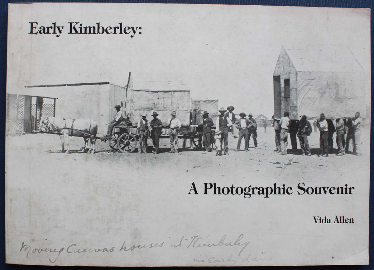 Early Kimberley: A Photographic Souvenir / Vida Allen