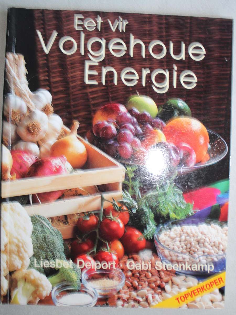 Eet vir volgehoue energie - Liesbet Delport & Gabi Steenkamp