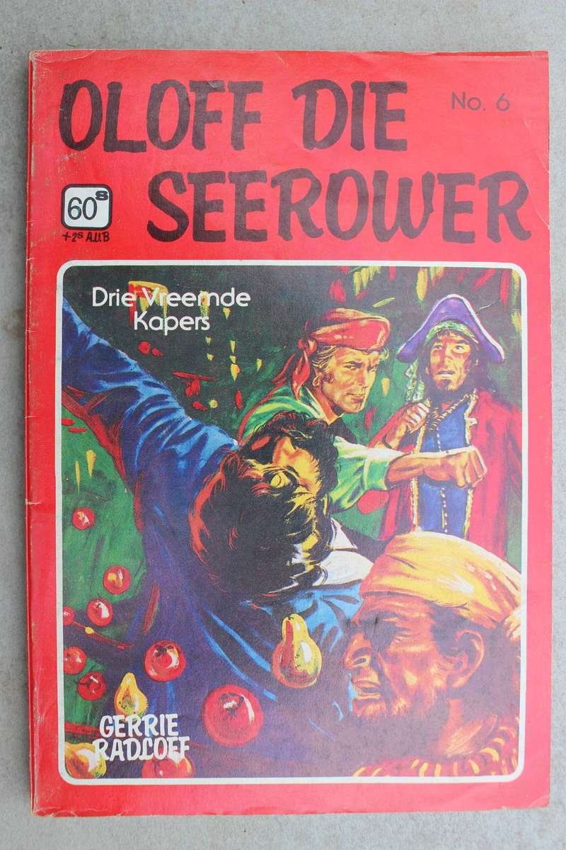 Oloff die Seerower 6 - Die vreemde kapers / Gerrie Radlof