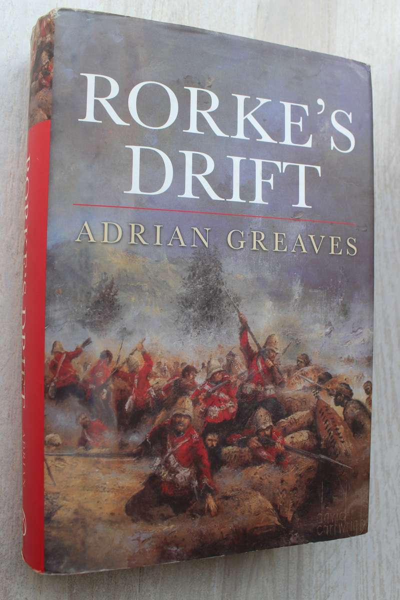 Rorke's Drift - Adrian Greaves
