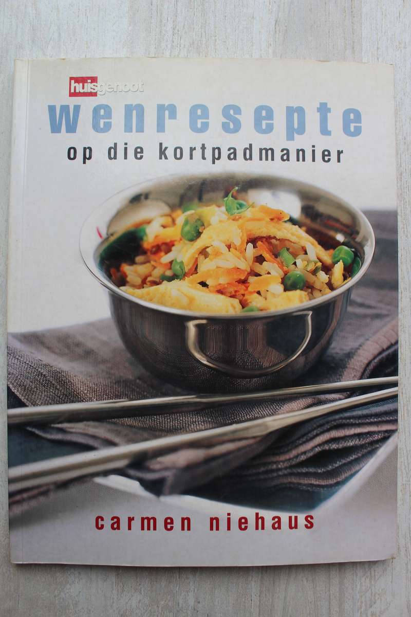 Huisgenoot Wenresepte op die kortpadmanier - Niehaus