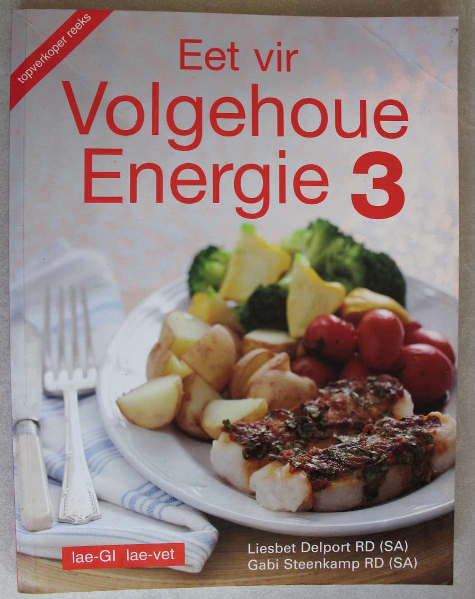 Eet vir volgehoue energie 3 - Liesbet Delport & Gabi Steenkamp