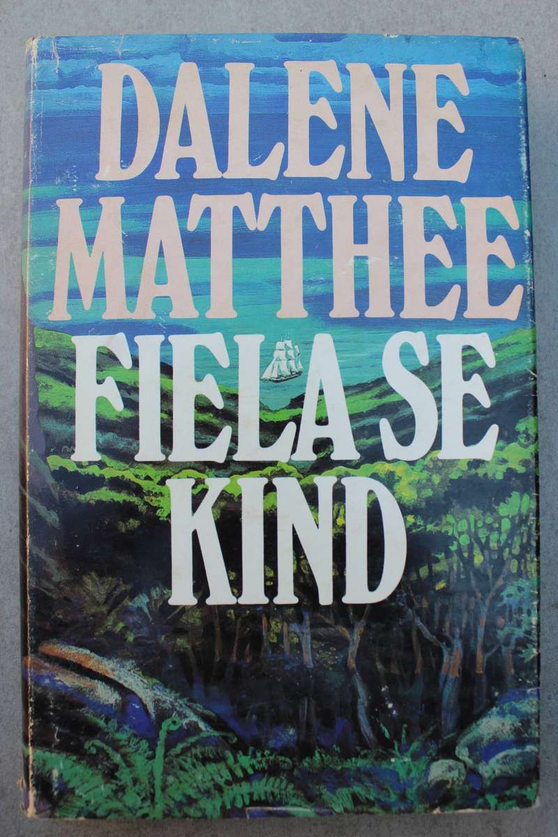 Fiela se kind - Dalene Matthee