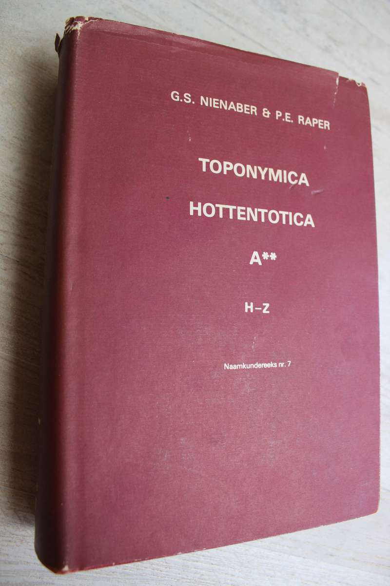 Toponymica Hottentotica - Nienaber & Raper