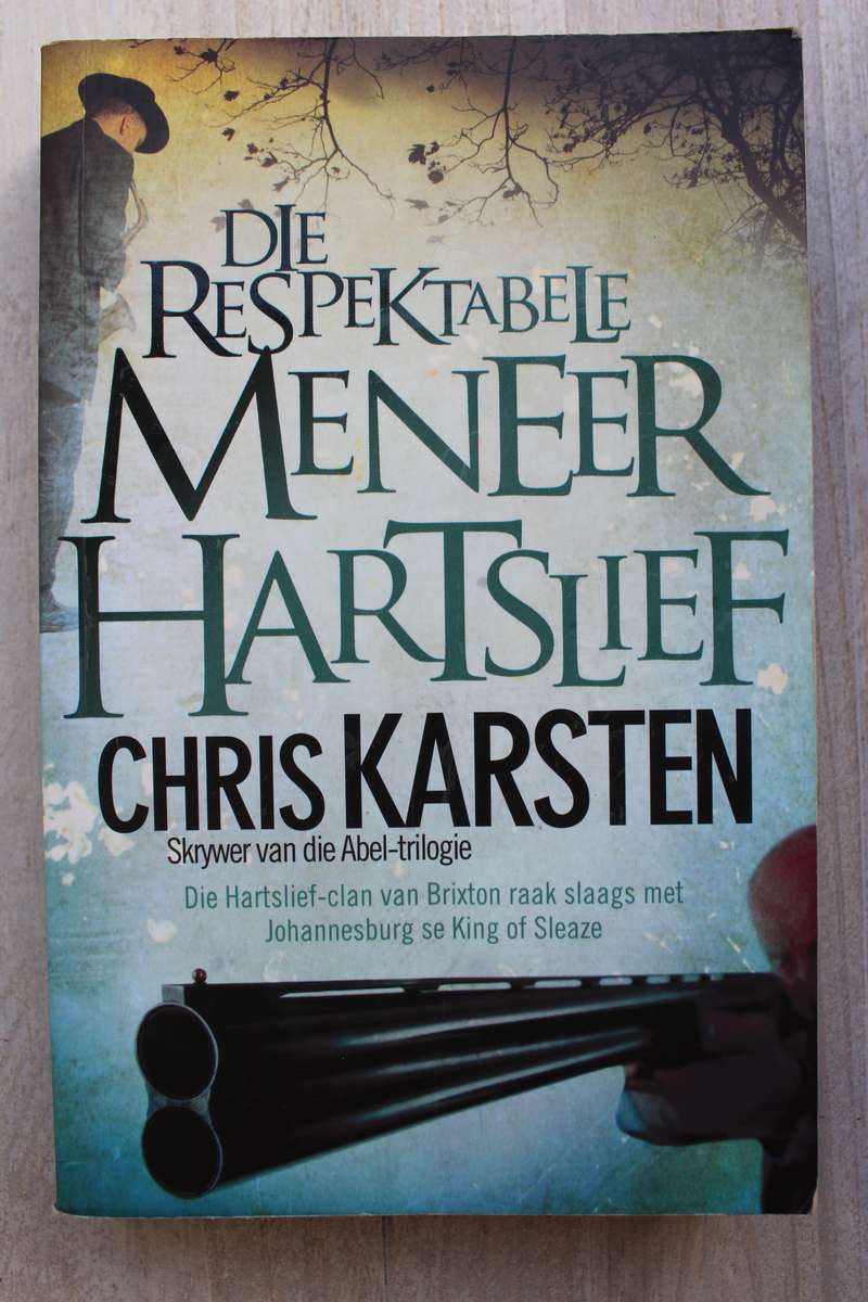 Chris Karsten, Die Respektabele Meneer Hartslief