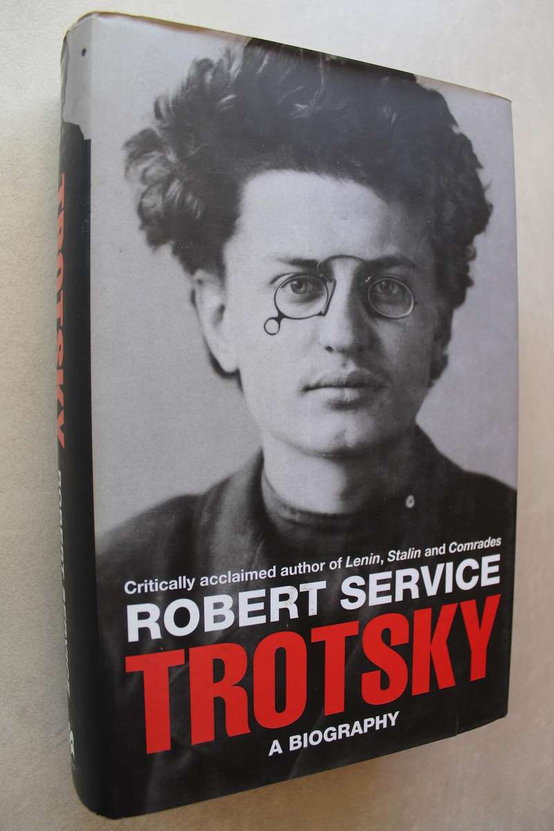 Trotsky: A Biography / Robert Service
