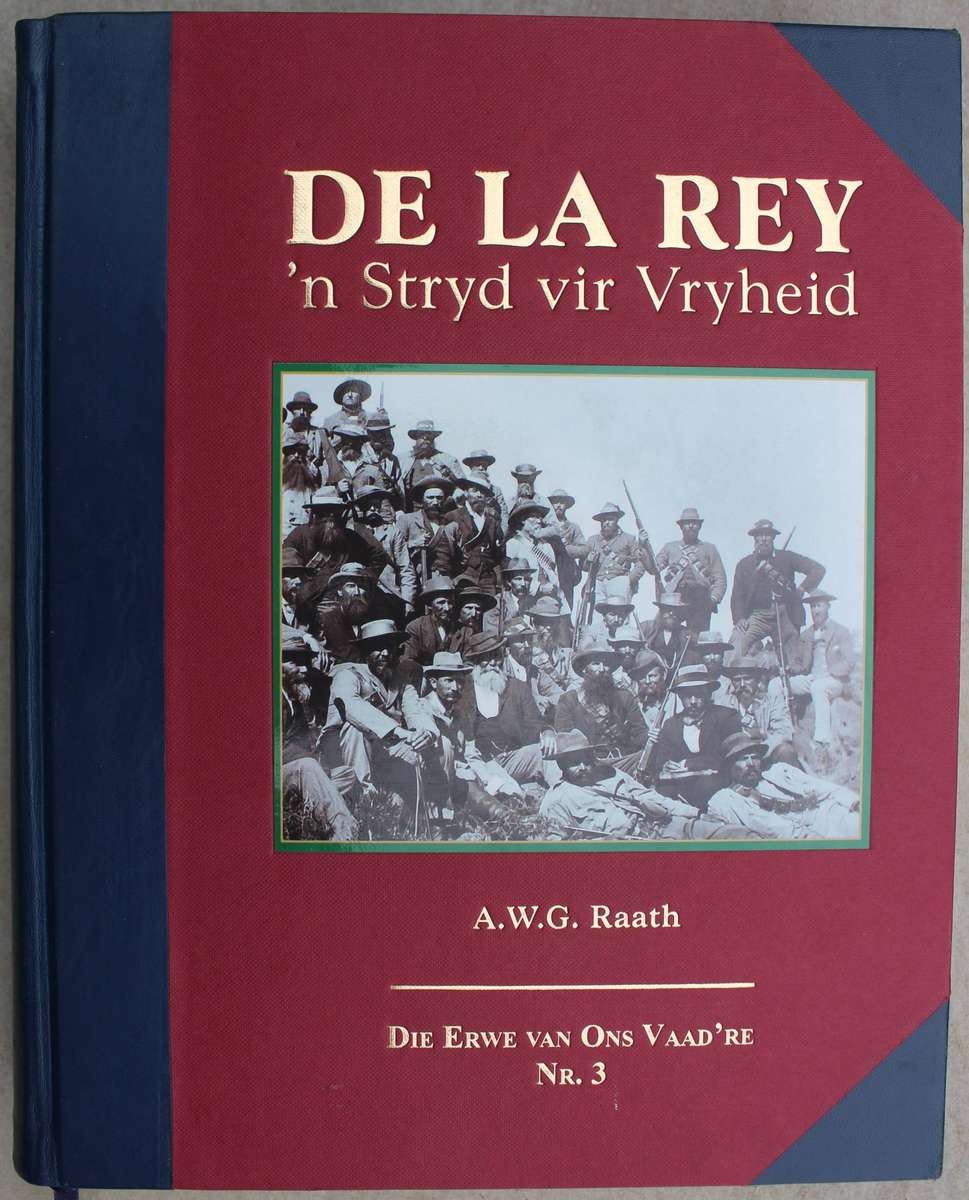 GETEKEN: De La Rey: 'n Stryd vir Vryheid  / Anglo-Boereoorlog