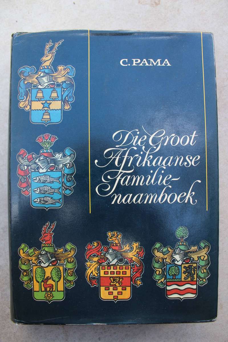 C. PAMA: DIE GROOT AFRIKAANSE FAMILIE-NAAMBOEK