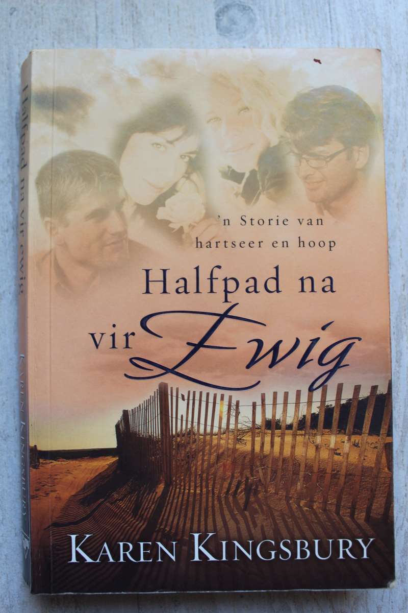 Halfpad na vir ewig - Karen Kingsbury