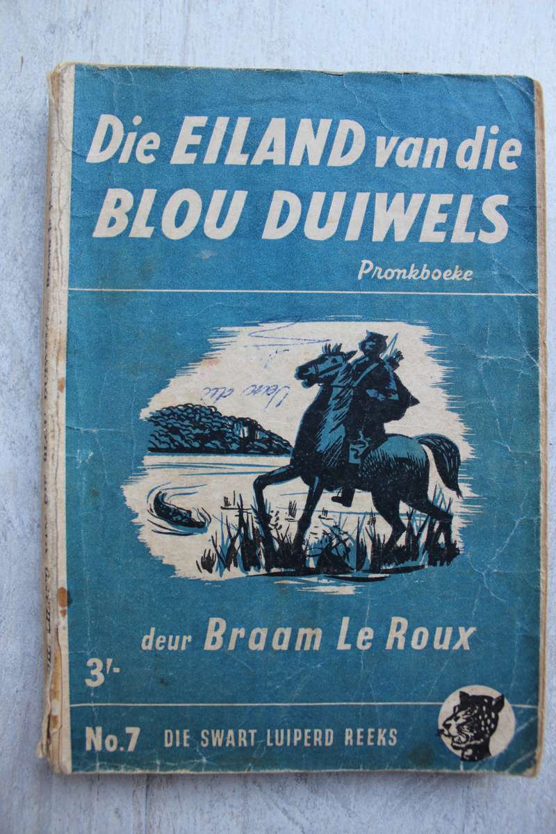 Swart Luiperd reeks nr 7 - Braam le Roux / Die eiland van die blou duiwels