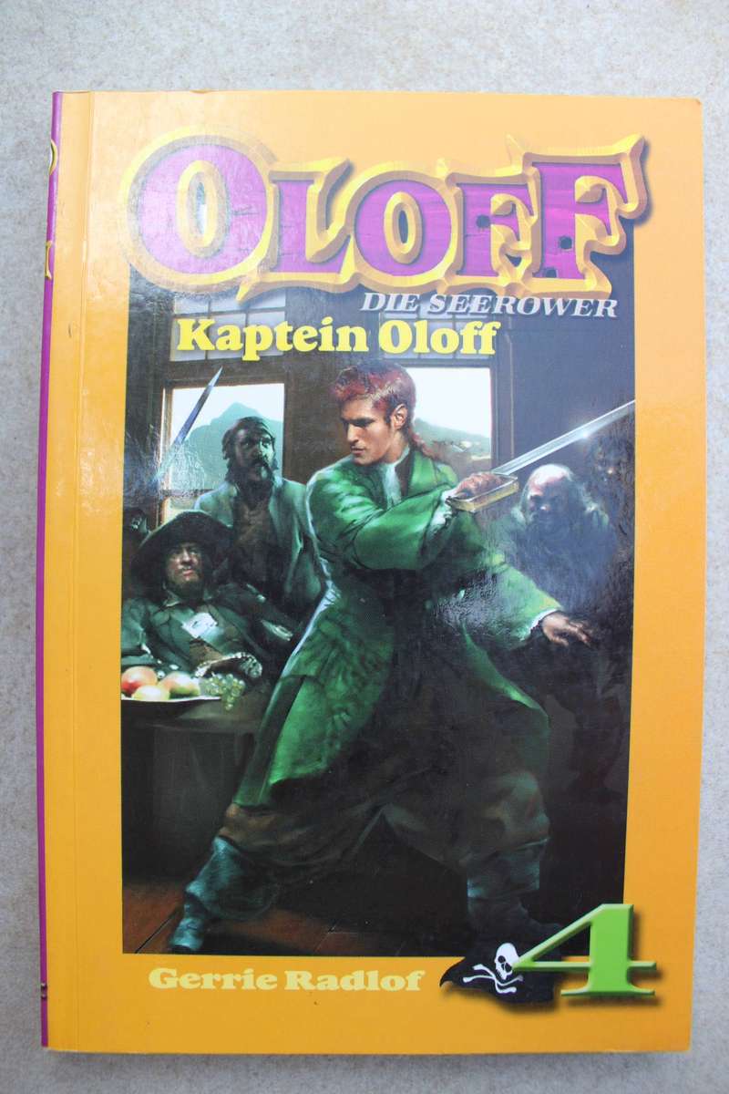 Oloff die Seerower 4 - Kaptein Oloff/ Gerrie Radlof