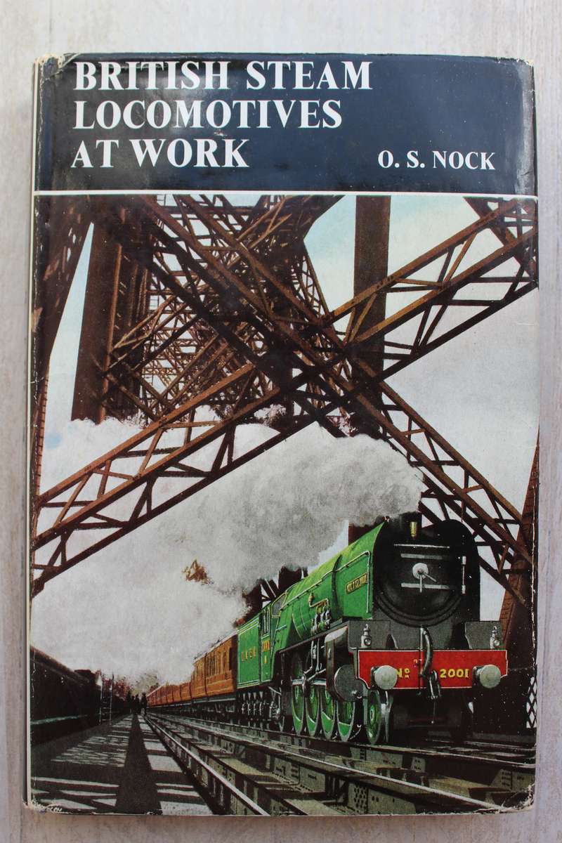British Steam Locomotives at work / Nock