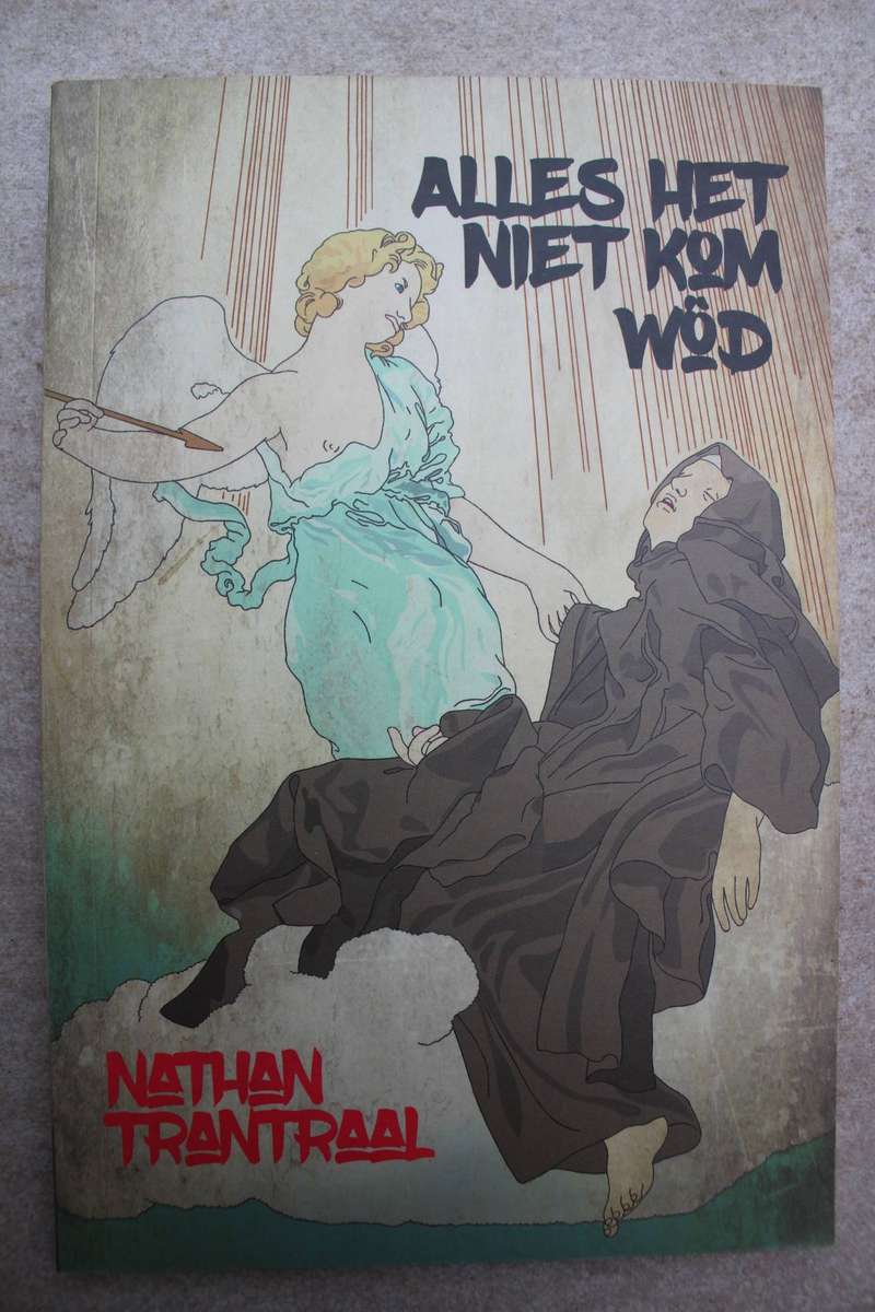 Alles het niet kom wod - Nathan Trantraal  / Gedigte