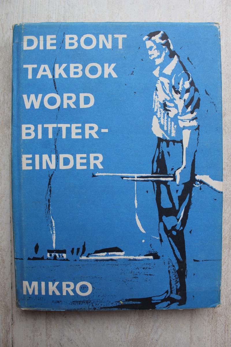 Die Bont Takbok word Bittereinder - Mikro