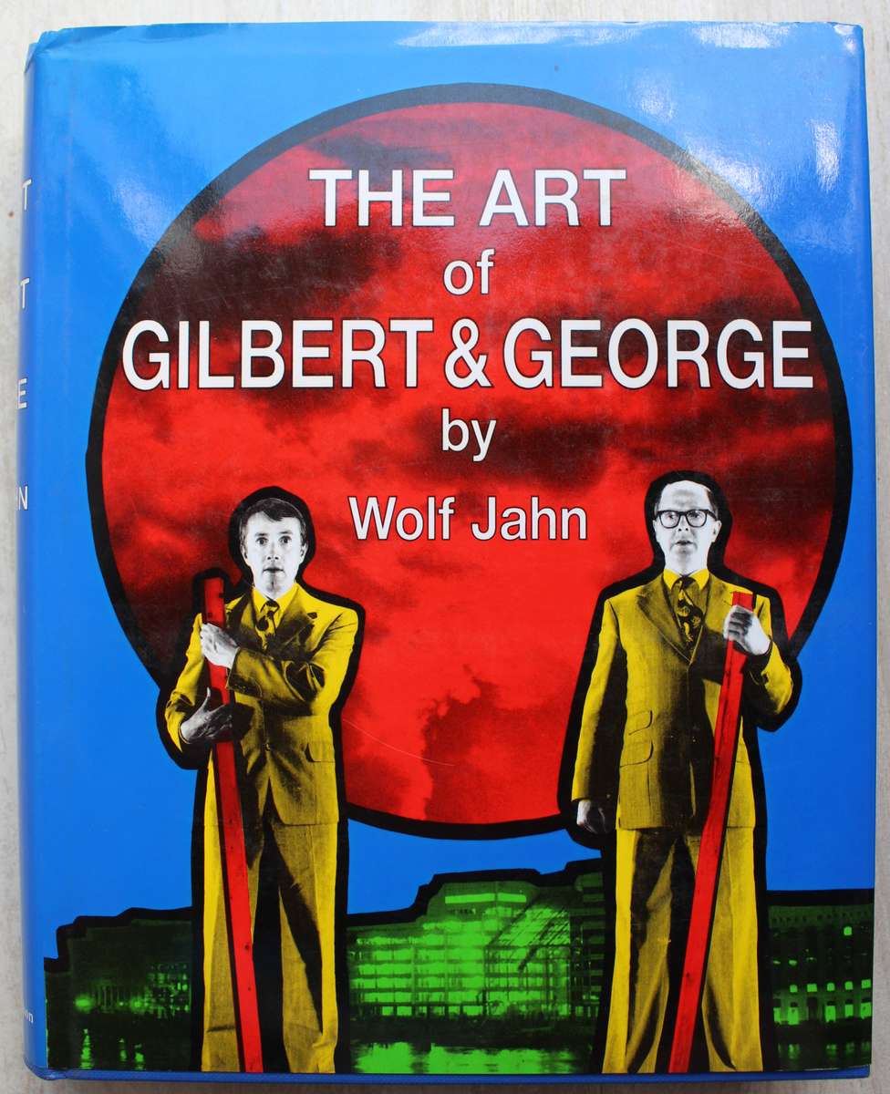 The Art of Gilbert and George Hardcover   Wolf Jahn (Author)