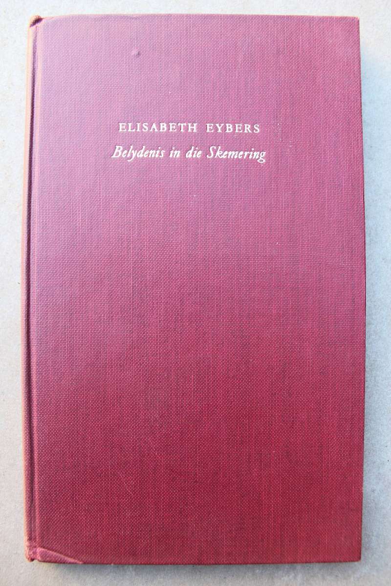 Belydenis in die skemering - Elisabeth Eybers